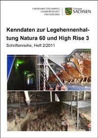 Schriftenreihe Heft 02/2011, Kenndaten zur Legehennenhaltung Natura 60 und High Rise 3