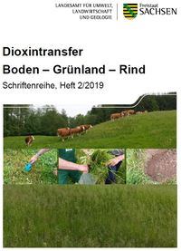 Dioxintransfer Boden - Grünland - Rind, Schriftenreihe, Heft 2/2019