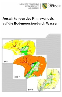 Schriftenreihe Heft 29/2012, Auswirkungen des Klimawandels auf die Bodenerosion durch Wasser
