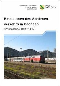 Schriftenreihe Heft  2/2012 - Emissionen des Schienenverkehrs in Sachsen