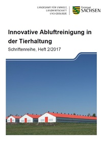 Schriftenreihe Heft 2/2017, Innovative Abluftreinigung in der Tierhaltung